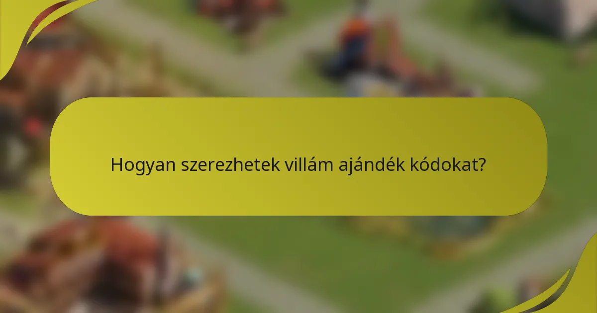Hogyan szerezhetek villám ajándék kódokat?